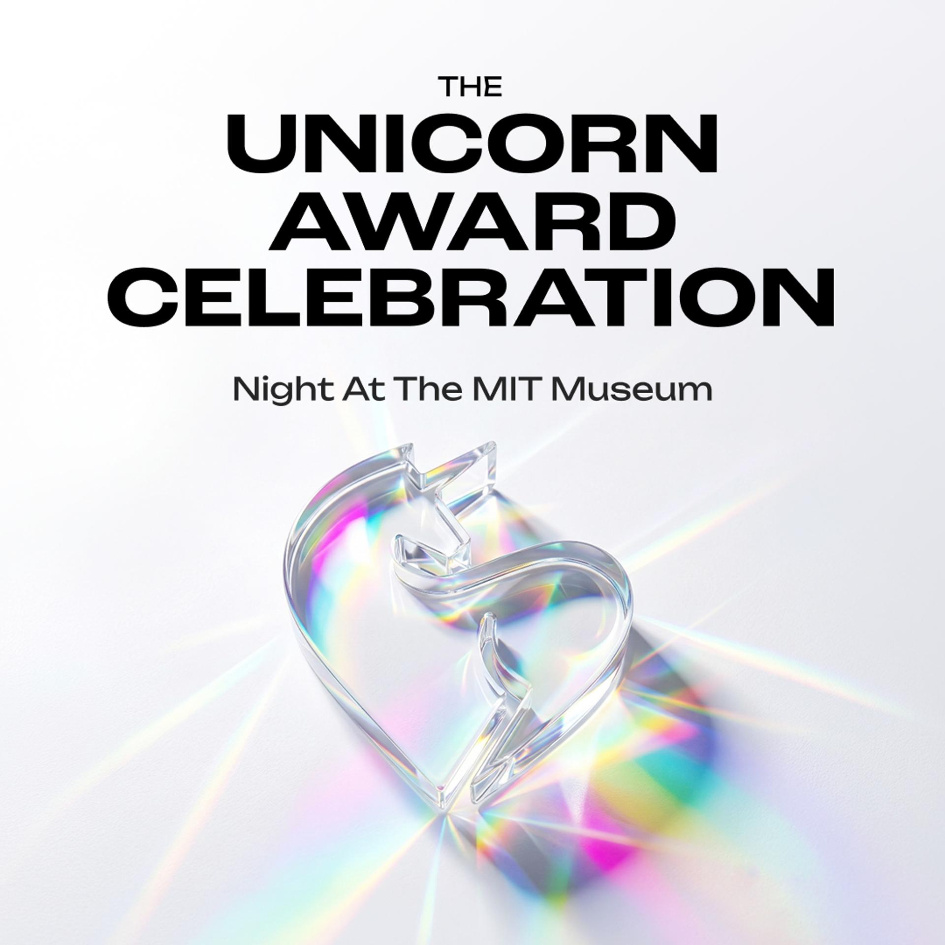 The Unicorn Award Celebration: Night At The MIT Museum