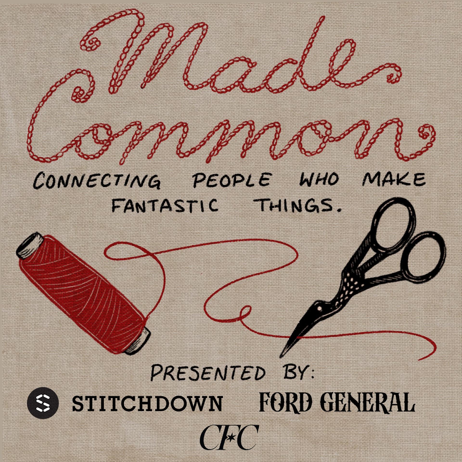Made Common: Connecting People Who Make Fantastic Things