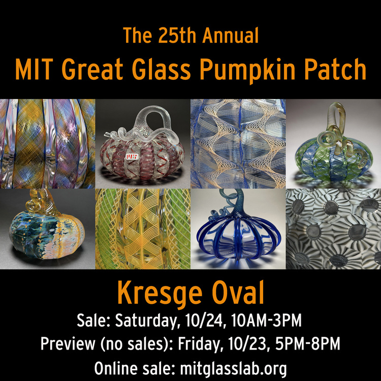 Rescheduled 2026 MIT Great Glass Pumpkin Patch