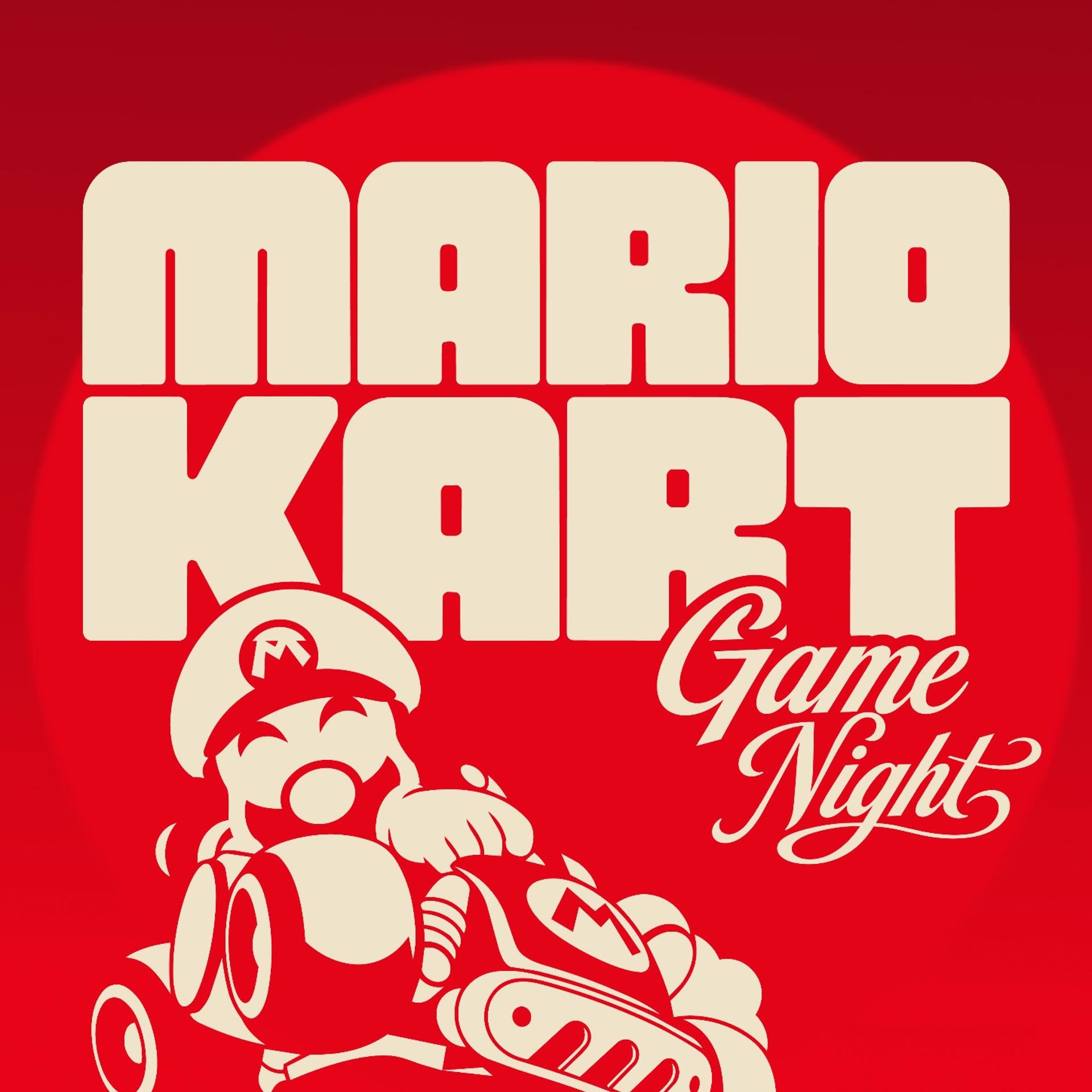 Mario Kart Game Night at Nomad House