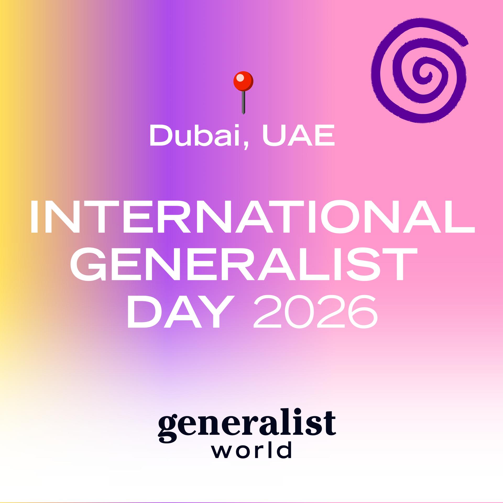 International Generalist Day 2026 - Dubai