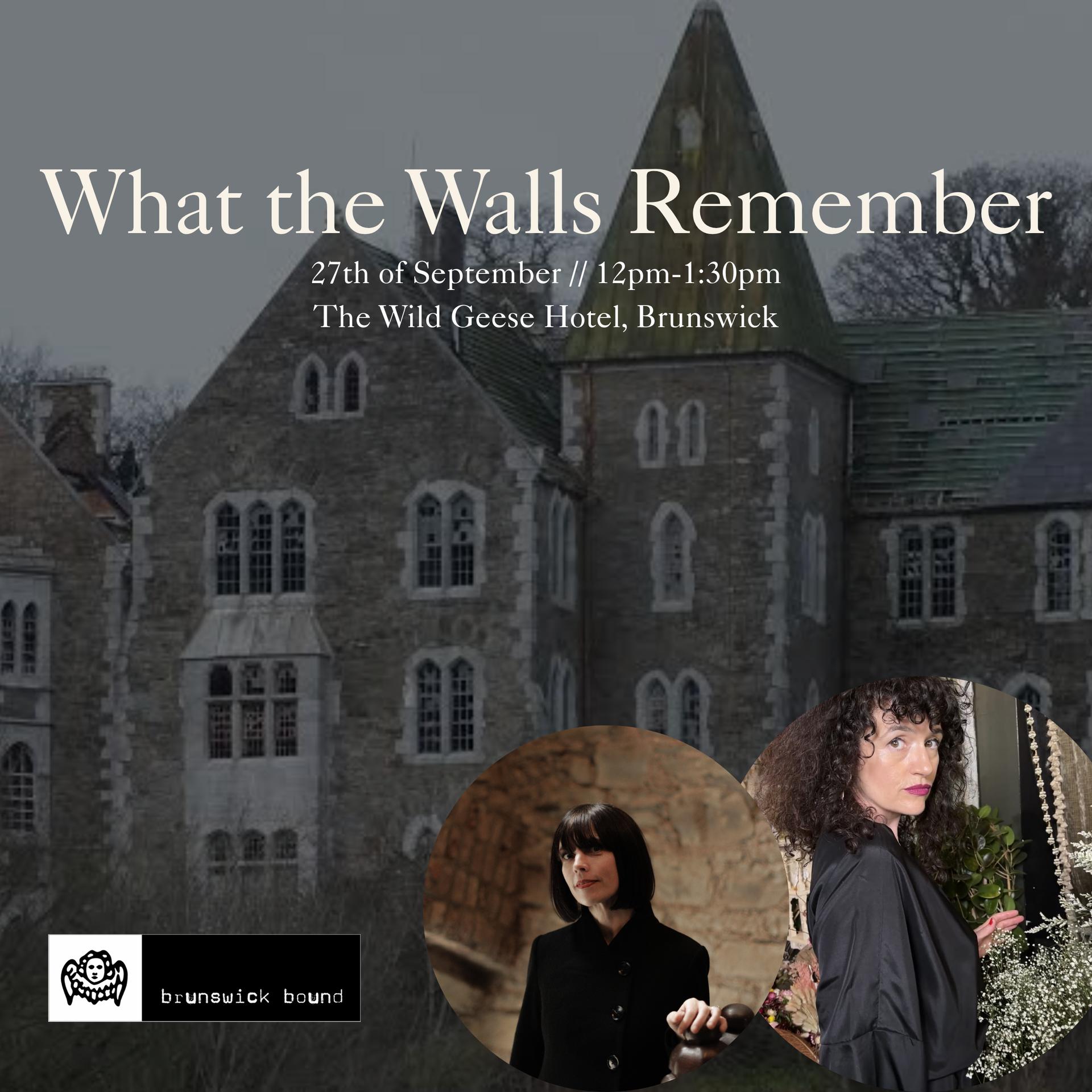 What The Walls Remember