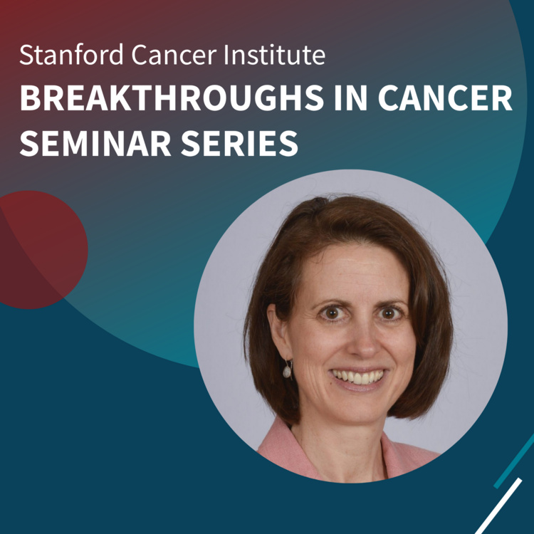 Stanford Cancer Institute Breakthroughs in Cancer: Health Policy and Oncology: Understanding Care and Outcomes in a Changing Delivery System