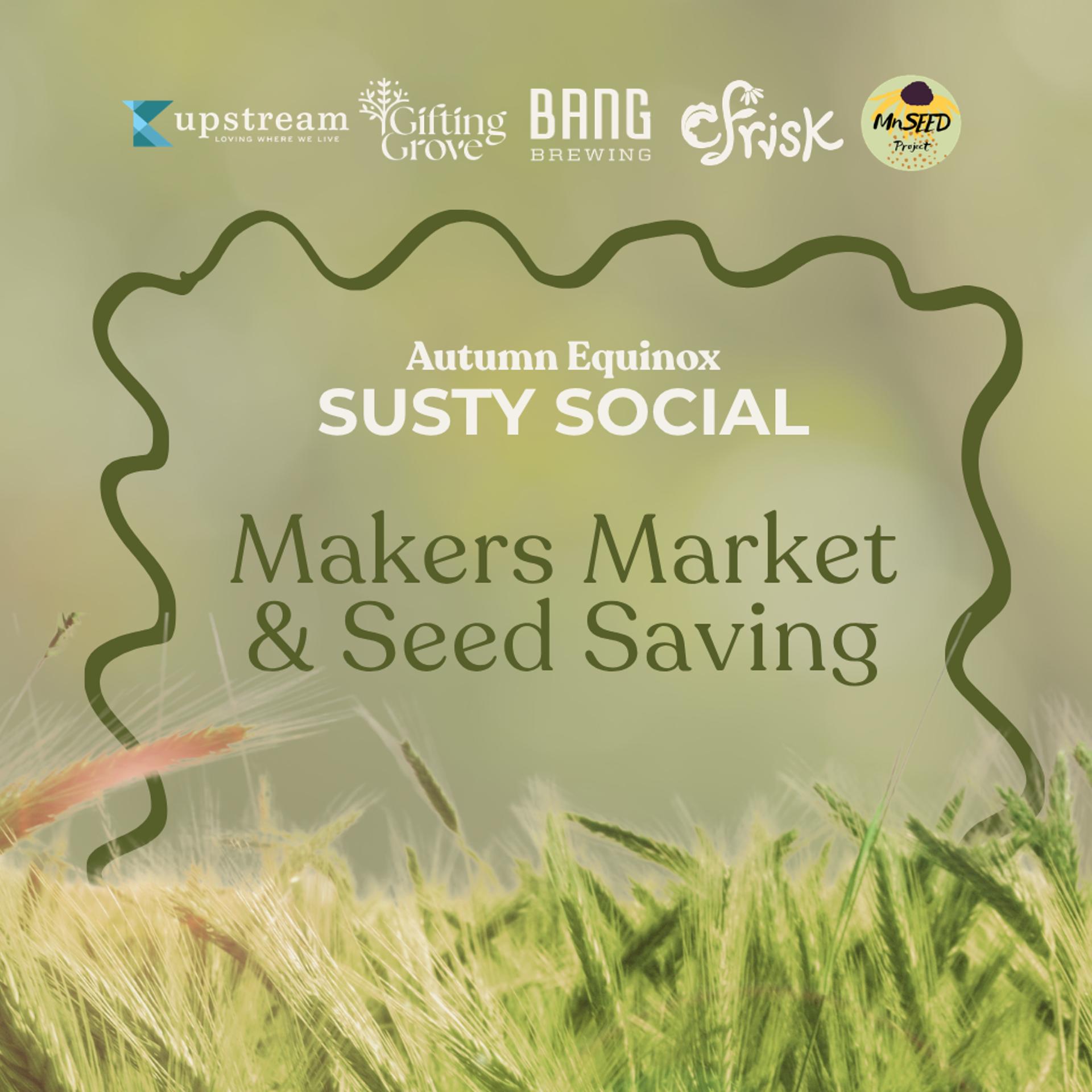 Susty Social (Makers Swap & Seed Saving) - Autumn Equinox Celebration