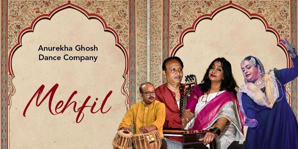 Mehfil: An Evening of Ghazal & Kathak