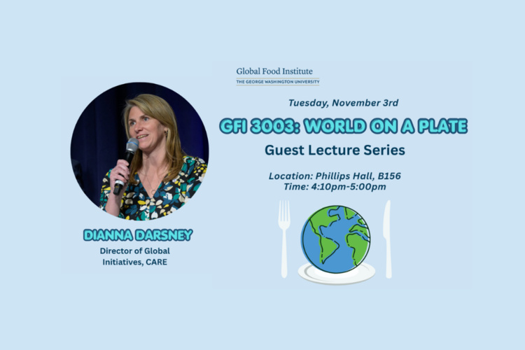 World on a Plate Guest Lecture Series: Dianna Darsney