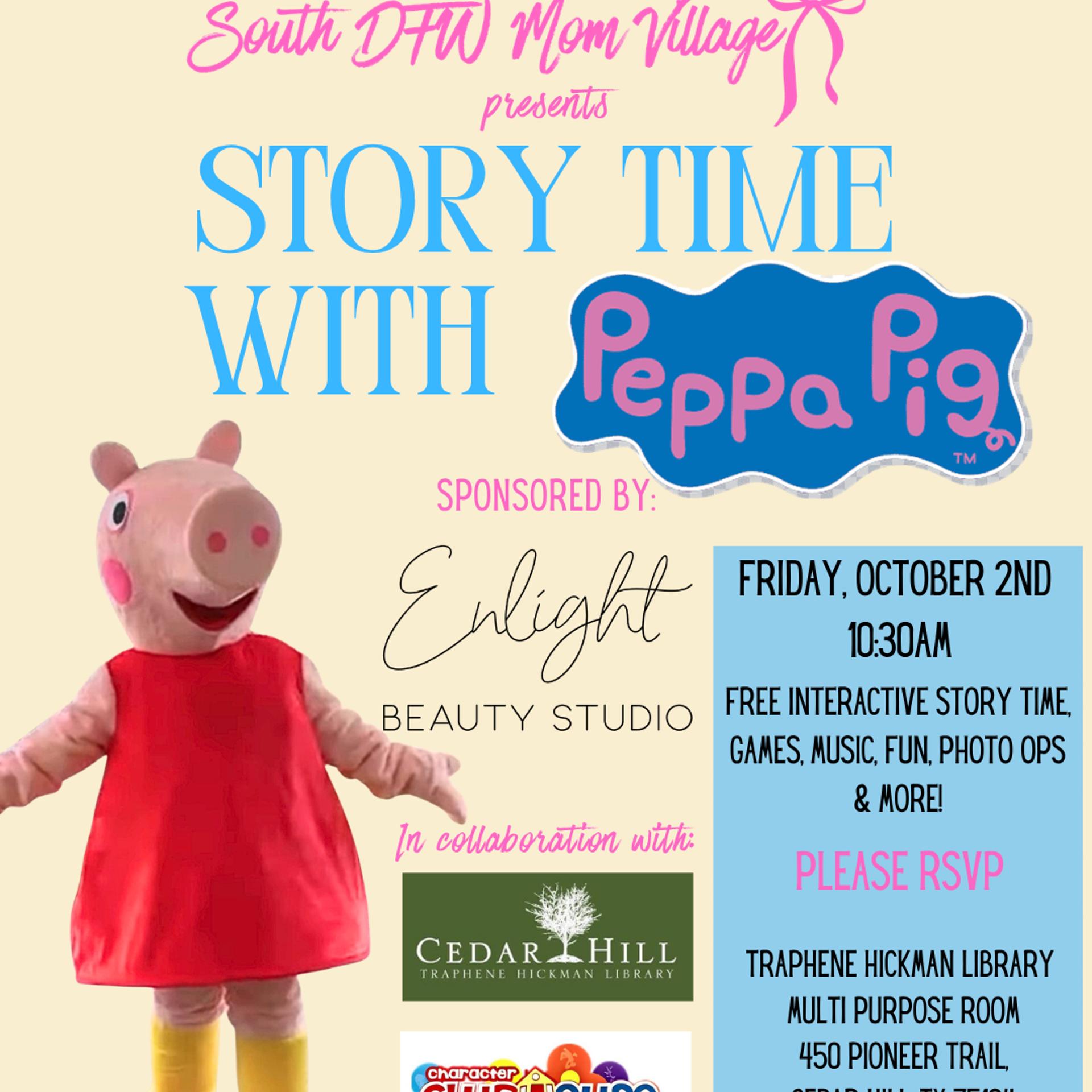 October 2nd: Story Time With Peppa Pig!
