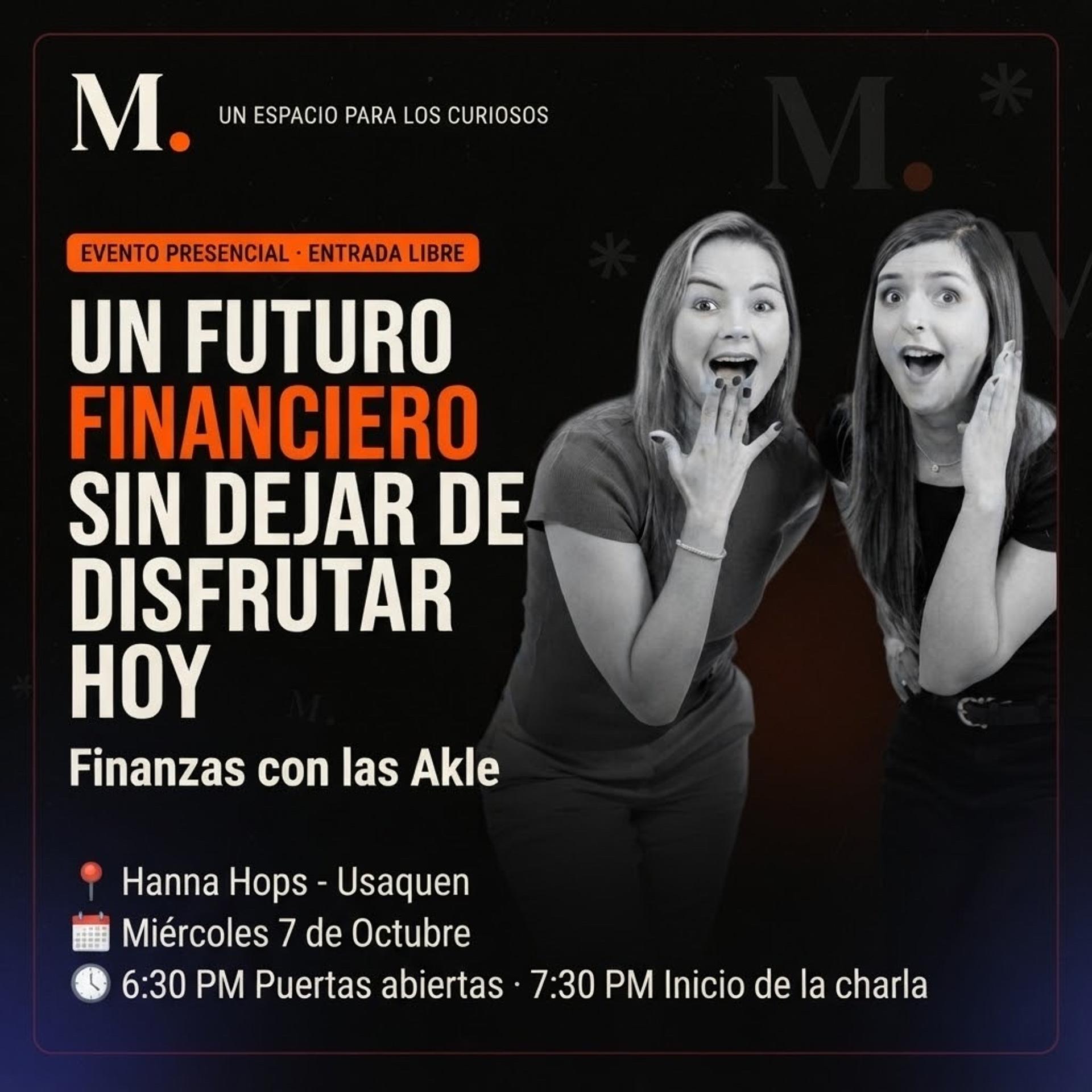 Un futuro Financiero sin dejar de disfrutar Hoy