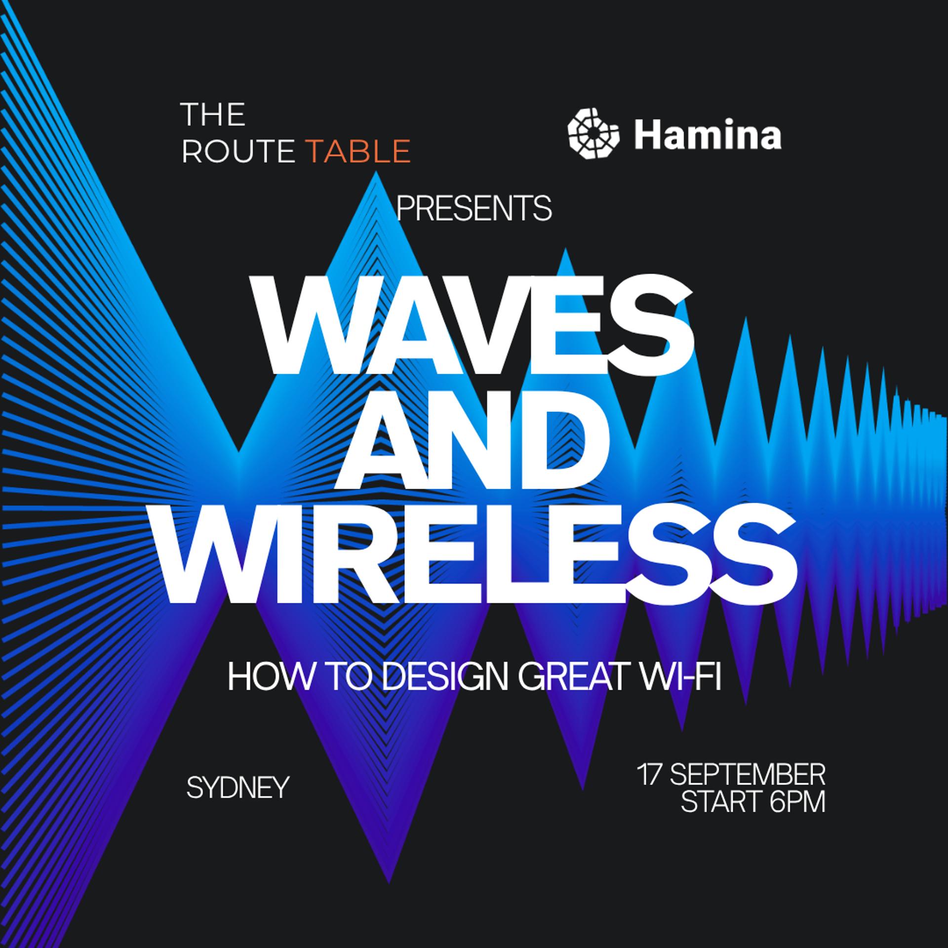 Waves and Wireless - How to Design Great Wi-Fi