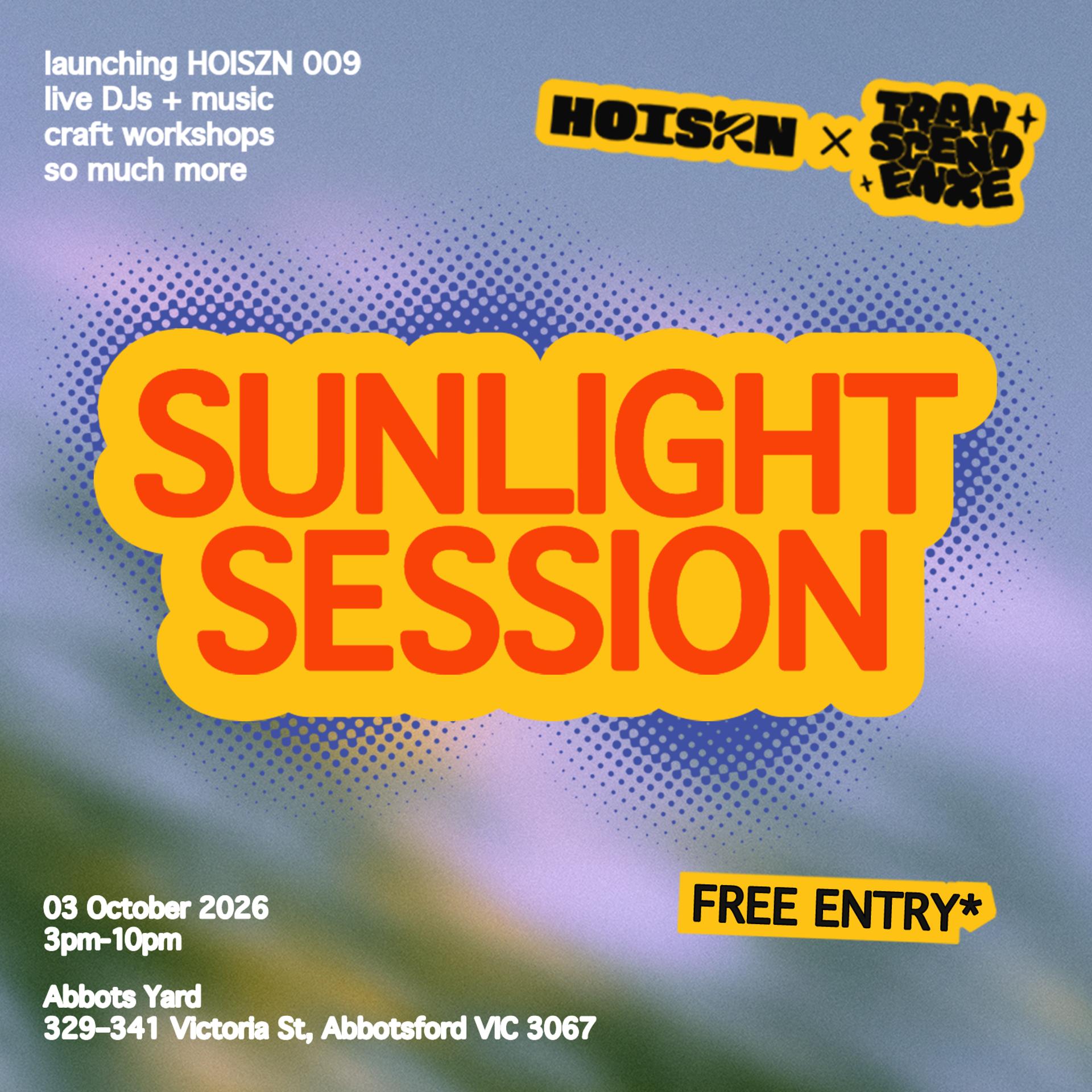 Sunlight Sessions | Transcendenxe x HOISZN launch party