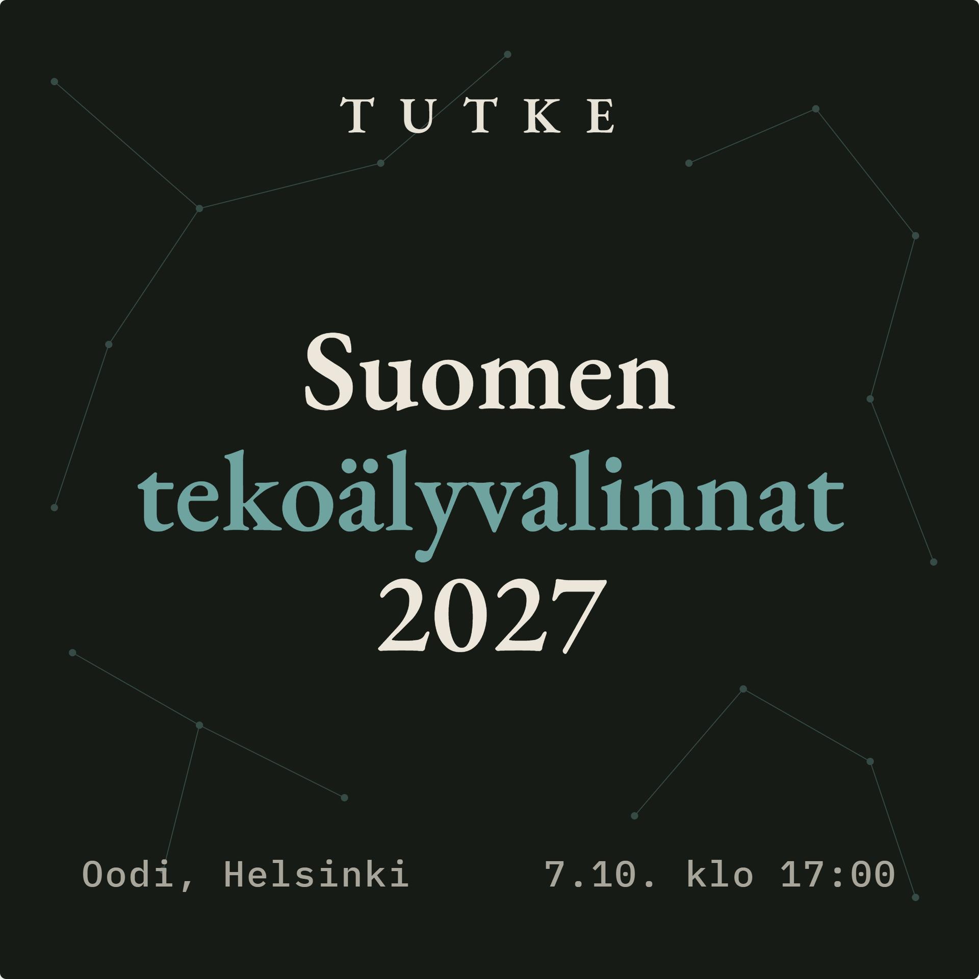Tutke: Suomen tekoälyvalinnat 2027