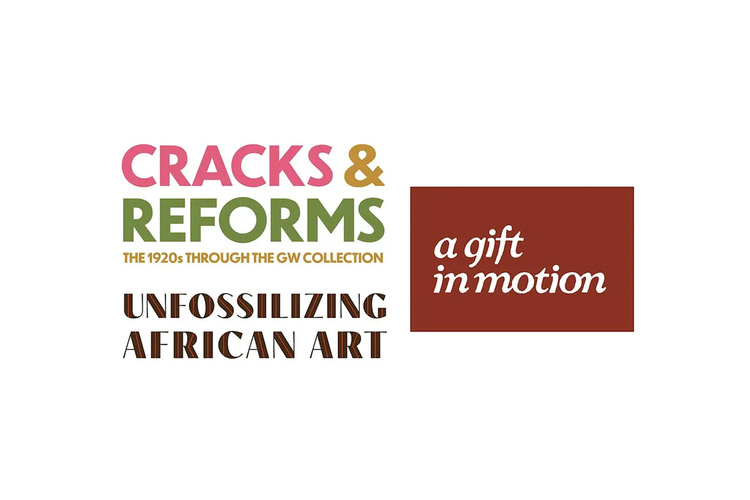 Fall Openings: A Gift in Motion/Unfossilizing African Art/Cracks & Reforms