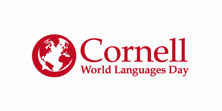 Cornell World Languages Day 2026