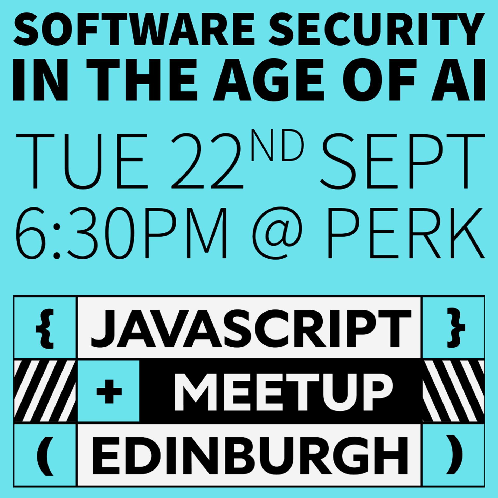 September Meetup - Software Security in the age of AI