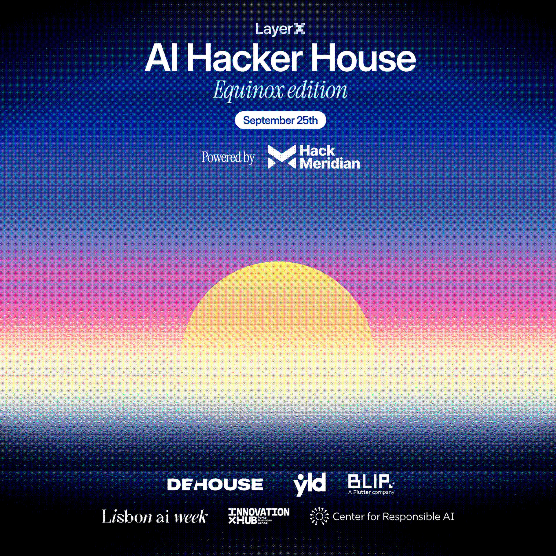 AI Hacker House: Equinox Edition powered by Hack Meridian