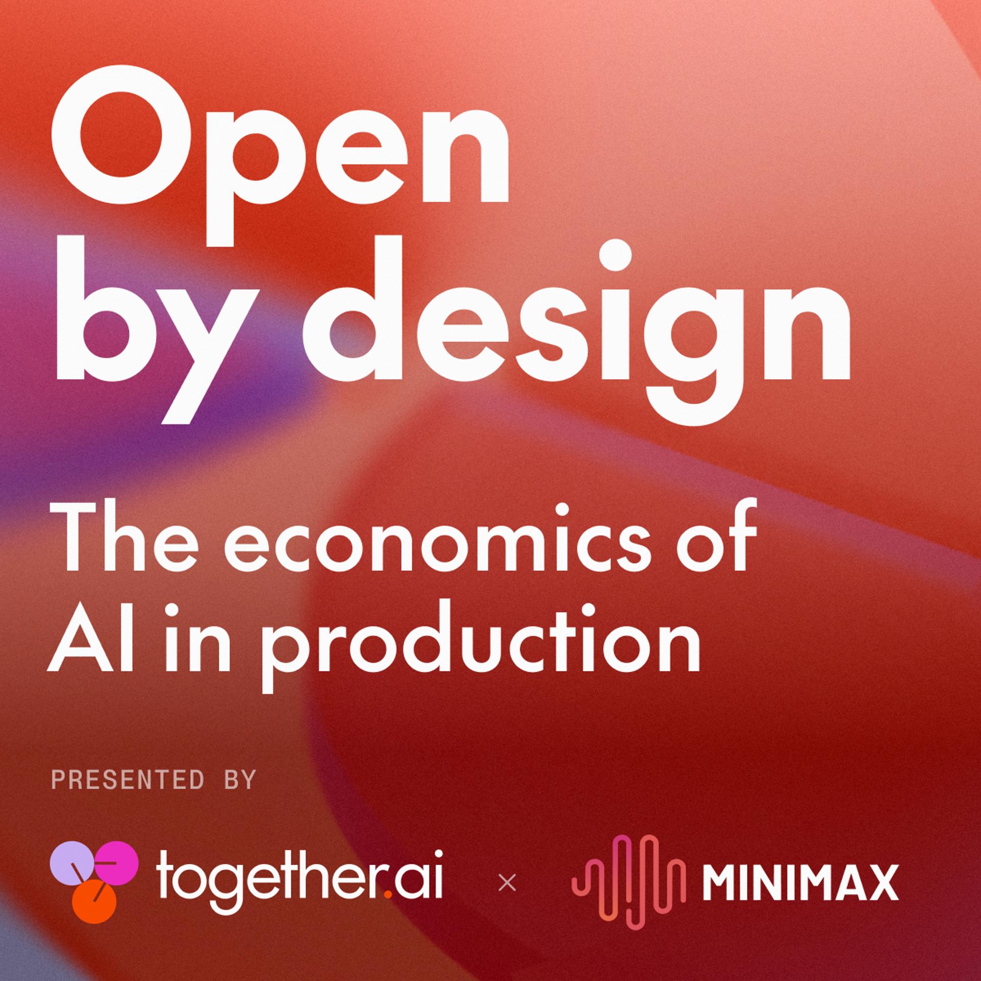 Open by Design: The Economics of AI in Production