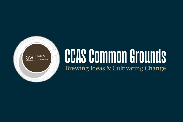 CCAS Common Grounds Presents: Where Is Home?