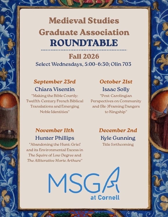 Roundtable: Hunter Phillips, "Abandoning the Hunt: Grief and its Environmental Excess in The Squire of Low Degree and The Alliterative Morte Arthure"