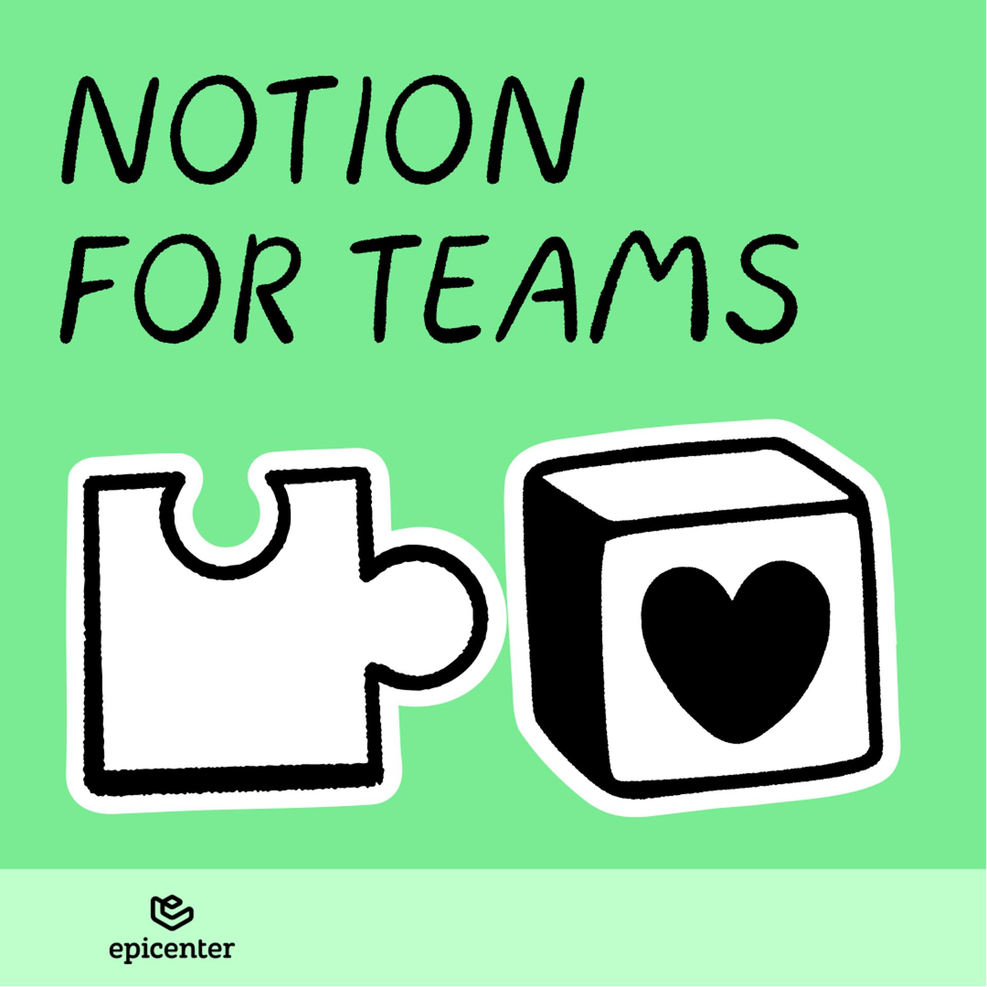 Notion for Teams (Community Event September)