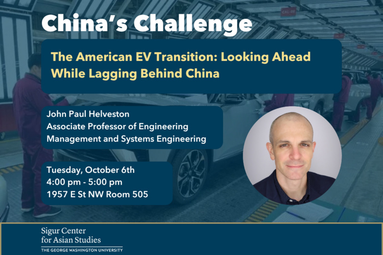 China's Challenge: The American EV Transition: Looking Ahead While Lagging Behind China