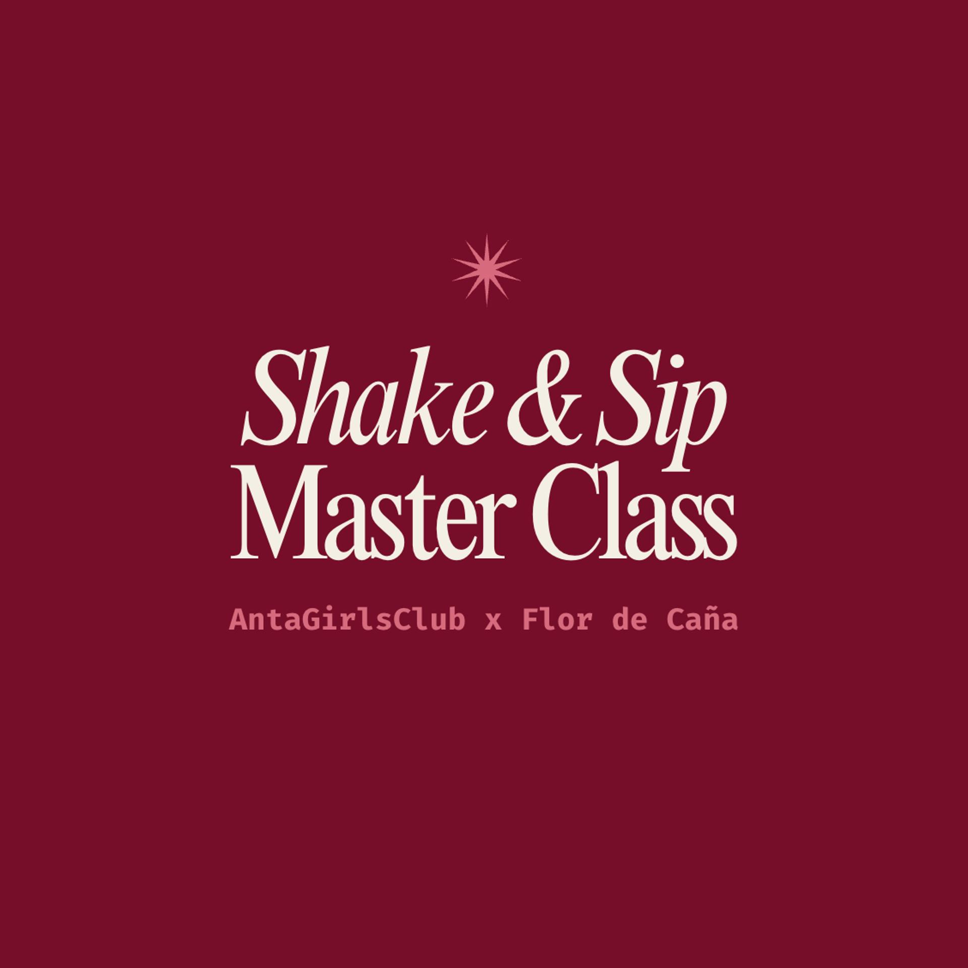 Shake & Sip Masterclass