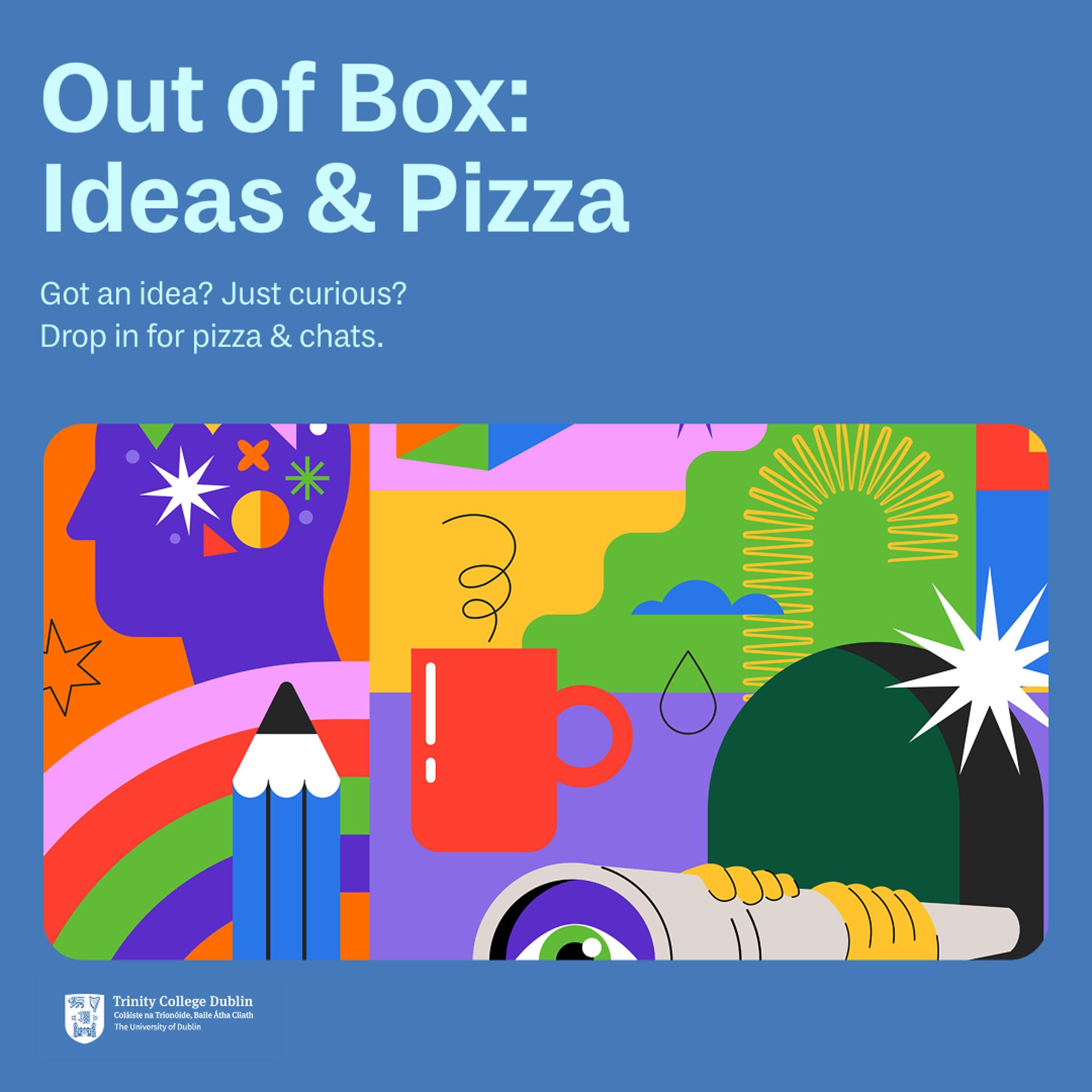 Out of Box #1: Pizza & Ideas