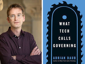 SLE Salon: Adrian Daub: What Tech Calls Governing