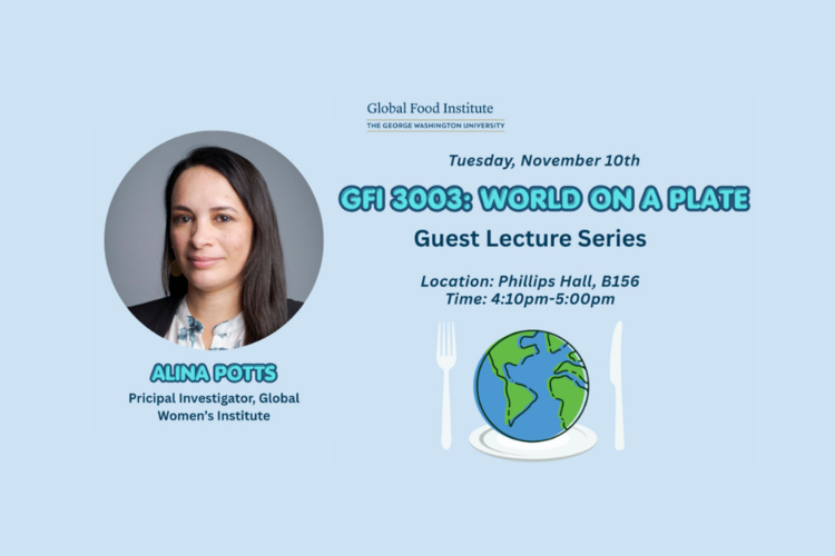 World on a Plate Guest Lecture Series: Alina Potts