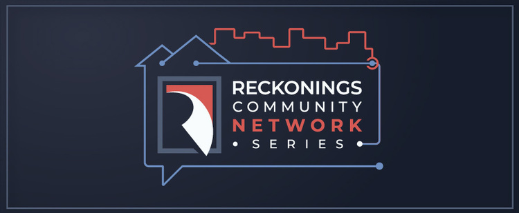 Reckonings Community Network Series: We Are Boston: A Jam Session for Culture & Memory Keepers