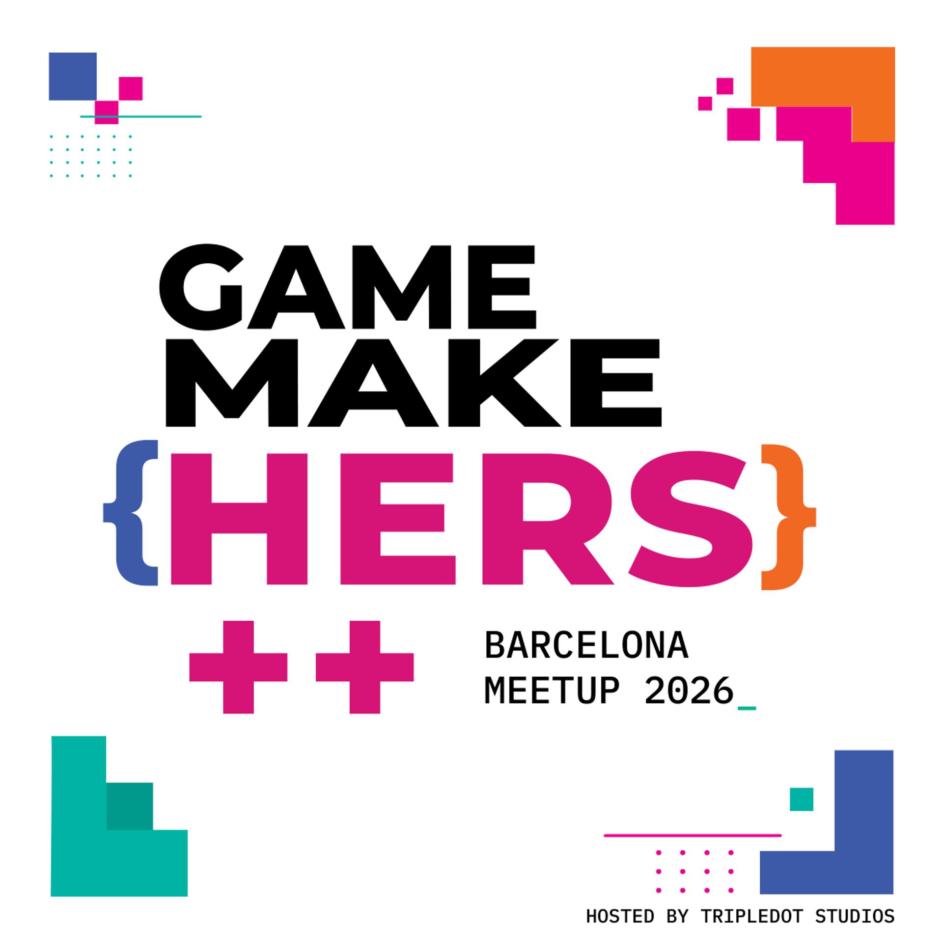 Game Make{HERS} Meetup 2026 🧩