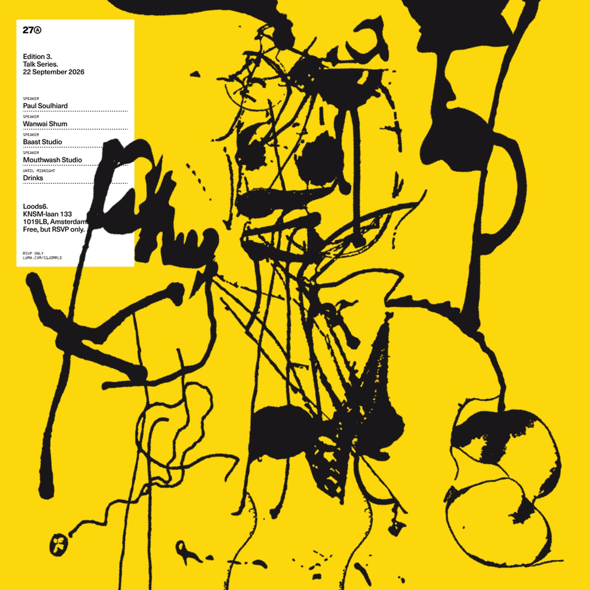 27Ⓐ. Edition 3 w/ Mouthwash Studio, Baast Studio, Wanwai Shum & Paul Soulhiard.