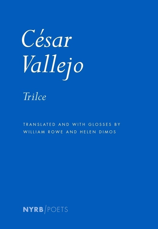 The Afterlives of Vallejo's Trilce: Translating and Glossing as Temporal-spatial Interventions in the Now