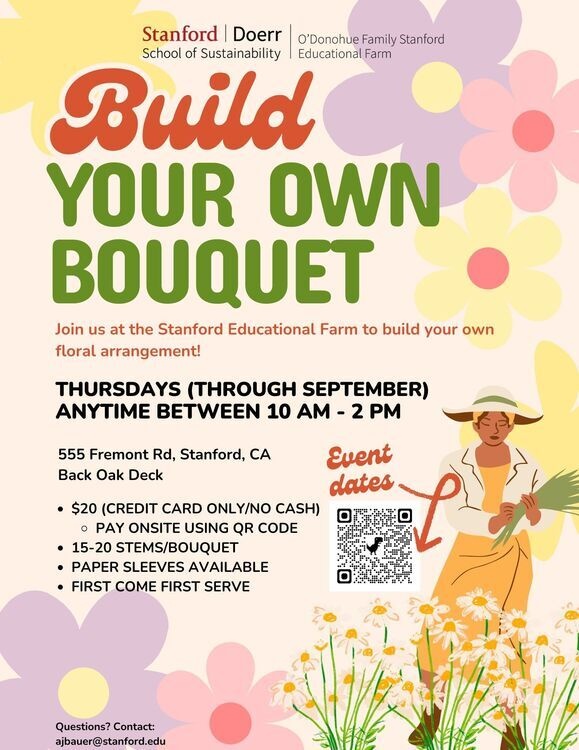 Build Your Own Bouquet: O’Donohue Family Stanford Educational Farm