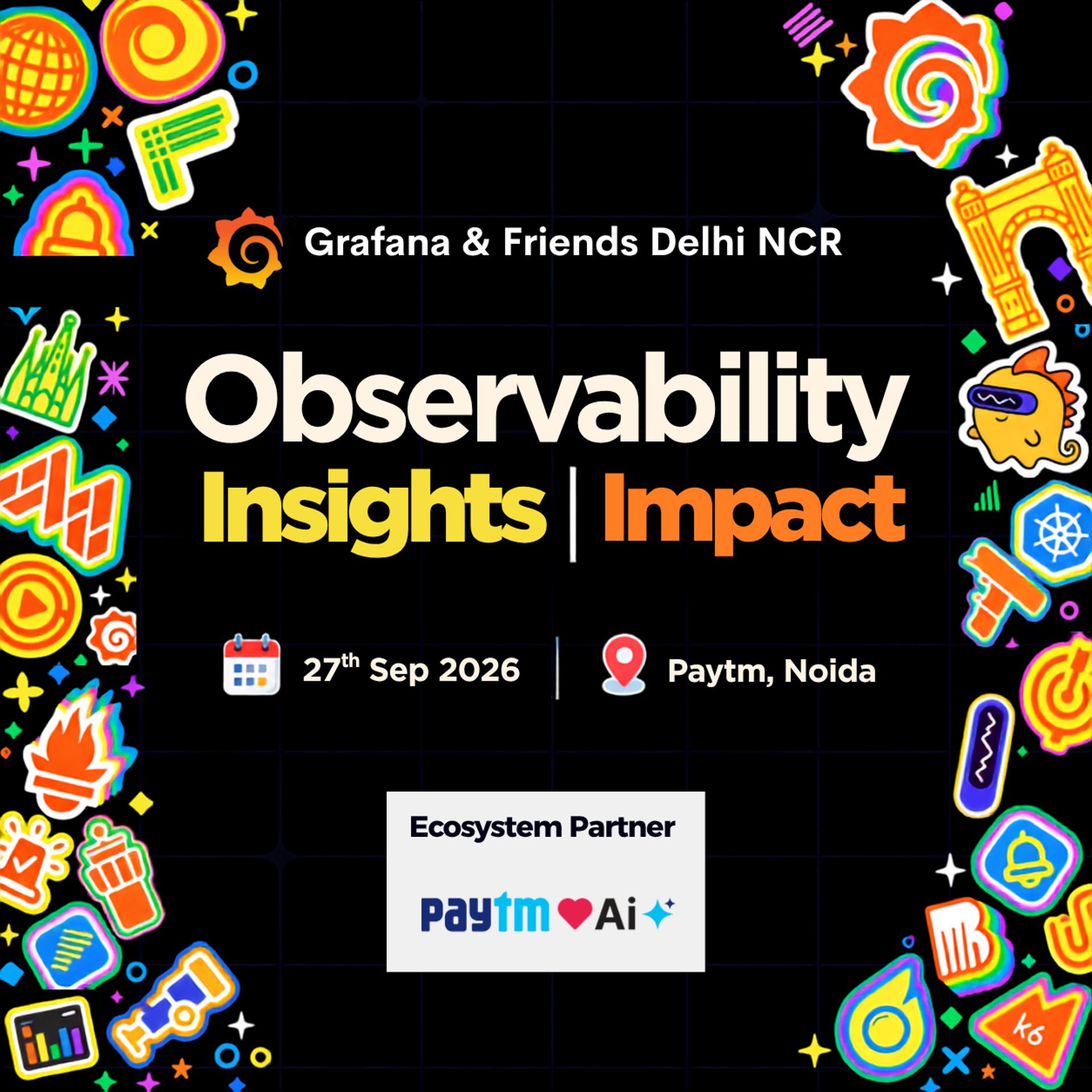Observability | Insights | Impact Sep 2026 Grafana meetup
