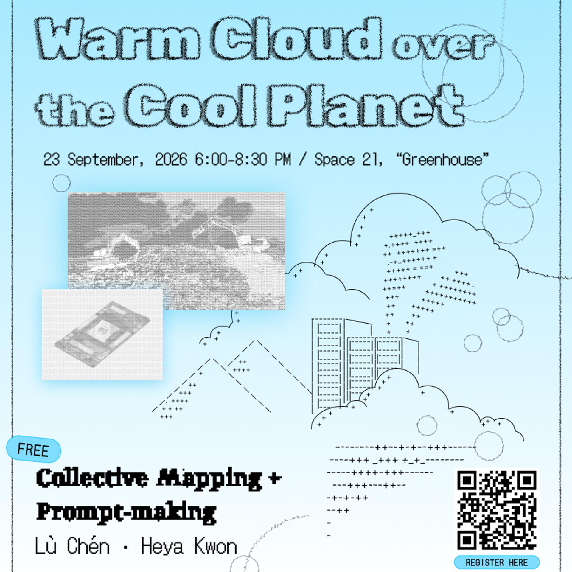 Warm Cloud over the Cool Planet (Workshop)